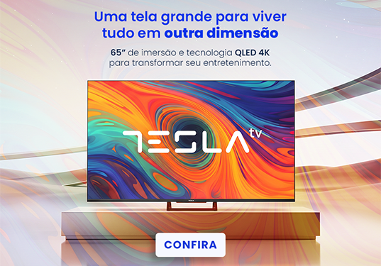 Uma tela grande para viver tudo em outra dimensão
